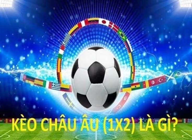 Kèo châu âu 12Bet hấp dẫn người chơi